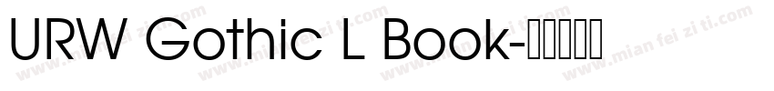 URW Gothic L Book字体转换